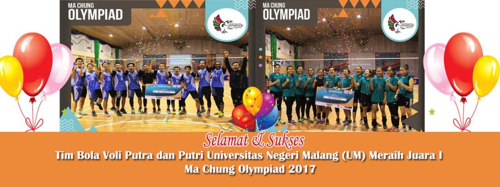 Tim voli putra-putri UM berhasil merebut juara dalam turnamen Ma Chung Olympiad 2017